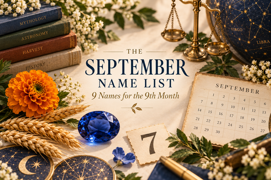 The September Name List: 9 Names for the 9th Month, featuring a sapphire, marigold, wheat, Libra scales, Virgo and Libra constellations, and a vintage September calendar.