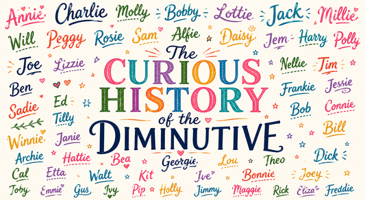 Colorful typographic poster reading “The Curious History of the Diminutive” surrounded by dozens of playful nickname-style diminutives including Charlie, Millie, Peggy, Bobby, Lottie, Annie, Georgie, Dick, Walt, Frankie, Theo, Maggie, and Freddie