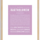 Bartholomew | Name Art Print