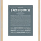 Bartholomew | Name Art Print