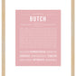 Butch | Name Art Print