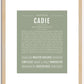 Cadie | Name Art Print