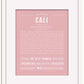 Cali | Name Art Print