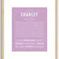 Charley (female) | Name Art Print