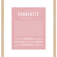 Charlotte | Name Art Print