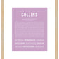 Collins (female) | Name Art Print