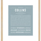 Collins (female) | Name Art Print