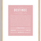 Destinee | Name Art Print