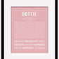Dottie | Name Art Print