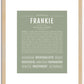 Frankie (male) | Name Art Print