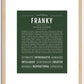 Franky (female) | Name Art Print