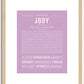 Jody (female) | Name Art Print