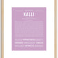 Kalli | Name Art Print