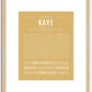 Kaye | Name Art Print