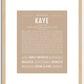 Kaye | Name Art Print