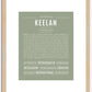 Keelan (male) | Name Art Print