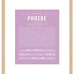 Phoebe | Name Art Print