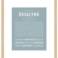 Rosalynn | Name Art Print