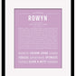 Rowyn | Name Art Print