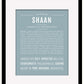 Shaan | Name Art Print