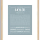 Skyler (female) | Name Art Print