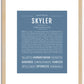 Skyler (male) | Name Art Print