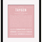 Taygen | Name Art Print