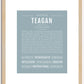 Teagan (female) | Name Art Print