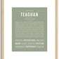 Teaghan | Name Art Print